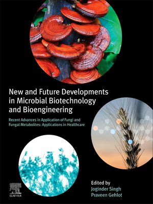 cover image of New and Future Developments in Microbial Biotechnology and Bioengineering